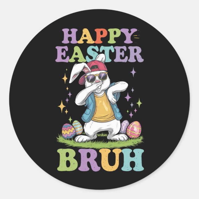 Sticker Rond Happy Pâques Bruh Dabbing Bunny Lapin Bro (Devant)