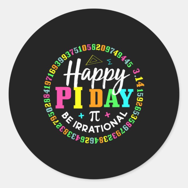 Sticker Rond Happy Pi Day Funny Math Lover Enseignant 3.14 Pi N (Devant)