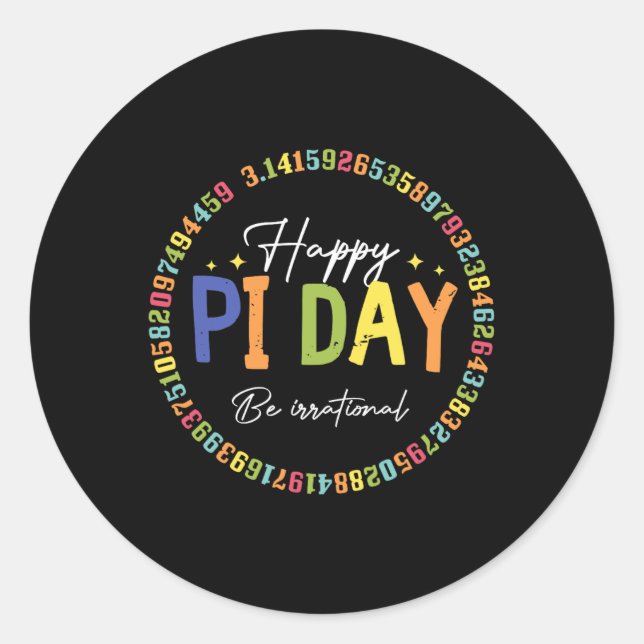 Sticker Rond Happy Pi Day Funny Math Lover Enseignant 3.14 Pi N (Devant)