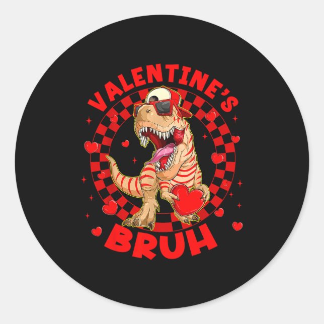 Sticker Rond Happy Valentine's Bruh Funny Dinosaur Valentine Me (Devant)