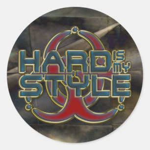 Sticker Rond HARD est mon STYLE + votre image arrière - plan