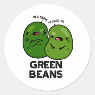 Sticker Rond Haricots verts amusant Jalous Bean Pun