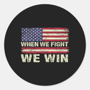 Sticker Rond Harris 2024 Quand Nous Combattons Nous Gagnons Dnc