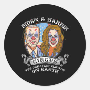 Sticker Rond Harris Circus Greatest Clowns On Earth Anti Biden