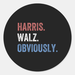 Sticker Rond Harris, W. Évidemment. - Kamala Harris Et Tim W 20