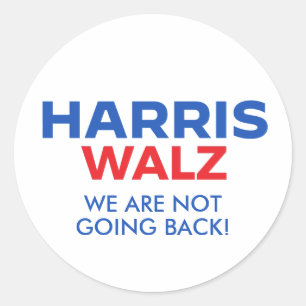 Sticker Rond Harris Walz 2024 - Nous ne reviendrons pas