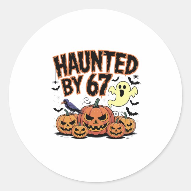 Sticker Rond Haunted 67 Meme Six Seven 6-7 Funny Internet Joke  (Devant)