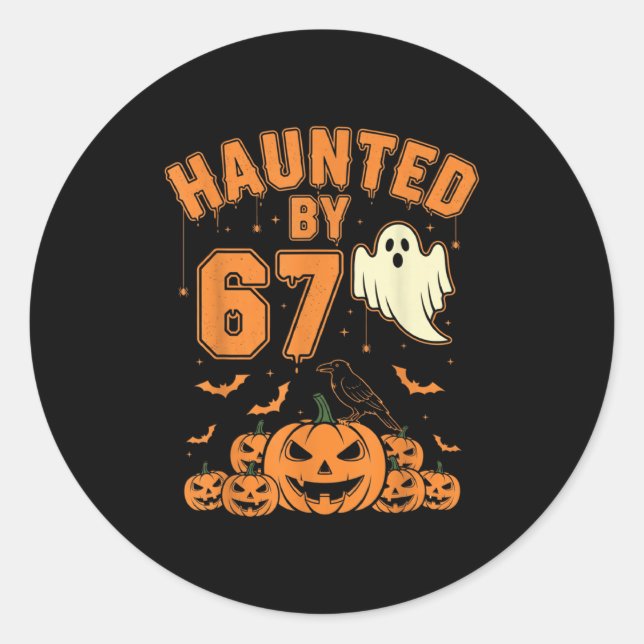 Sticker Rond Haunted By 67 – Funny Ghost And Pumpkin Halloween  (Devant)