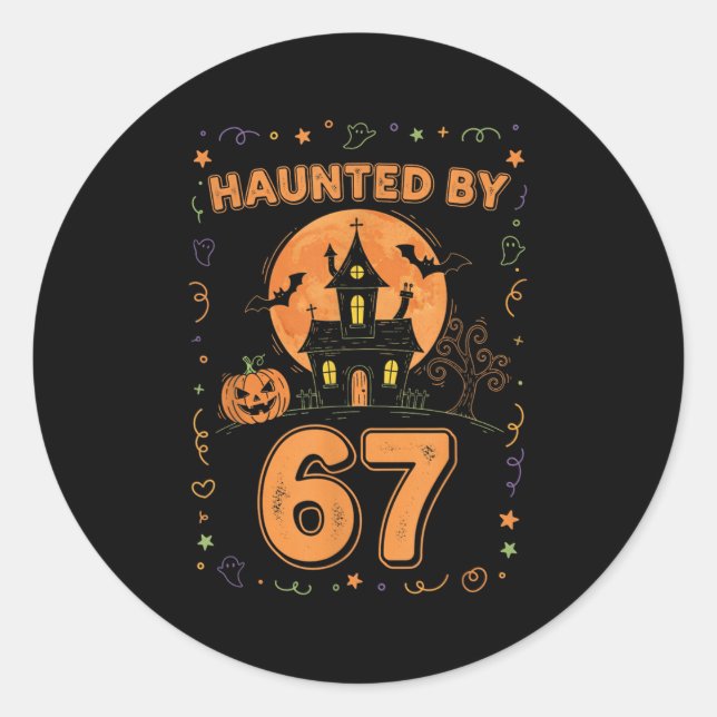 Sticker Rond Haunted By 67 Funny Halloween  (Devant)