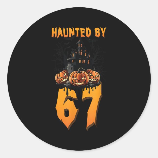 Sticker Rond Haunted By 67 Halloween Costume Soky Drôle Citatio (Devant)