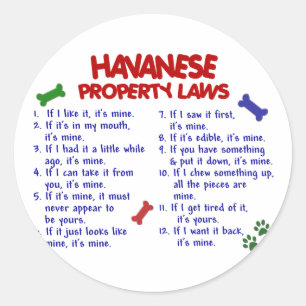 Sticker Rond HAVANESE, lois sur la propriété 2