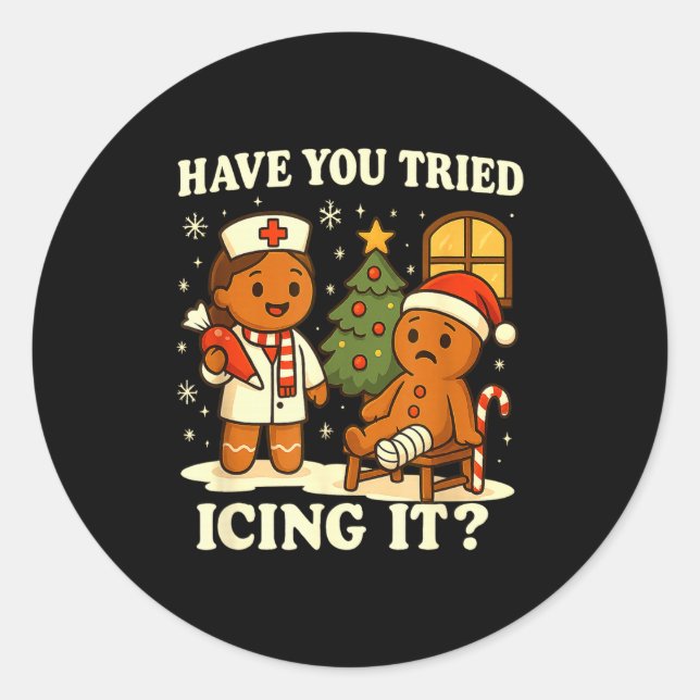 Sticker Rond Have You Tried Icing It Gingerbread Christmas  (Devant)
