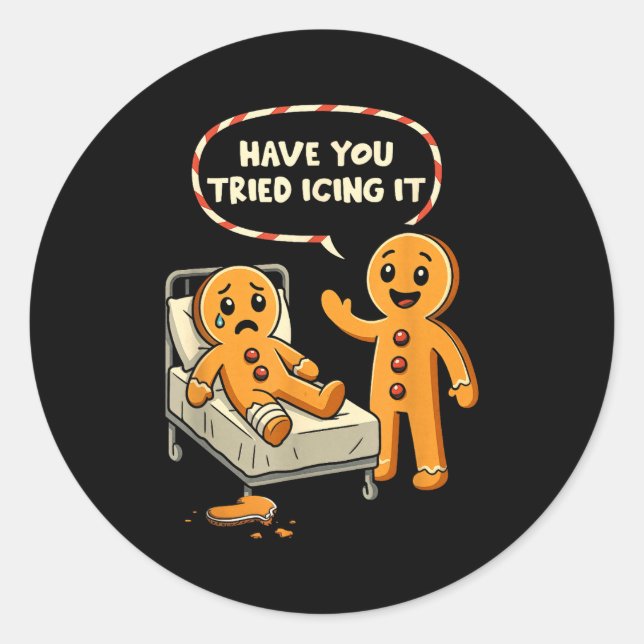 Sticker Rond Have You Tried Icing It Gingerbread Nurse Christma (Devant)