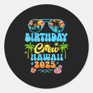 Sticker Rond Hawaii Birthday Crew Vacation Cruise 2025 Summer G