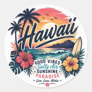 Sticker Rond Hawaii - Bonne ambiance, air salé, paradis ensolei