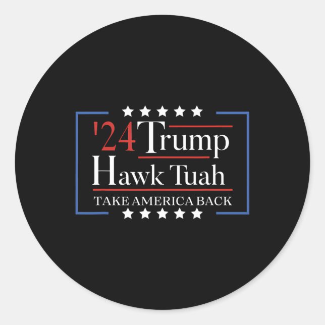 Sticker Rond Hawk Tuah Funny Reprendre l'Amérique (Devant)
