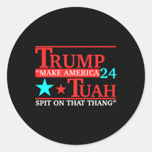 Sticker Rond Hawk Tuah Funny Viral Humour Mème Vidéo Tee Girl 2