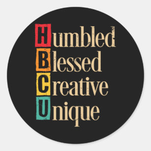 Sticker Rond Hbcu Mois de l'histoire des Noirs Humbled Blessed 