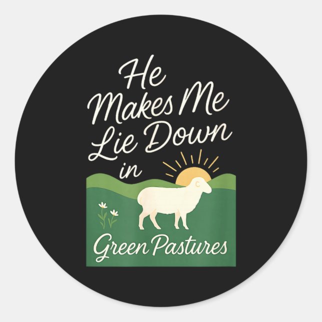 Sticker Rond He Makes Me Lie Down In Green Pastures  (Devant)