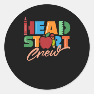 Sticker Rond Head Start Crew Headstart Enseignant École présc