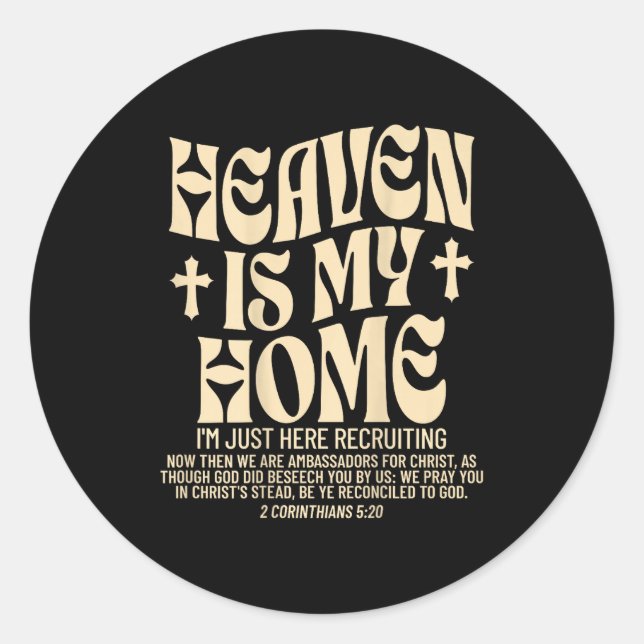 Sticker Rond Heaven Is My Home Cross Christian Religious (on Ba (Devant)