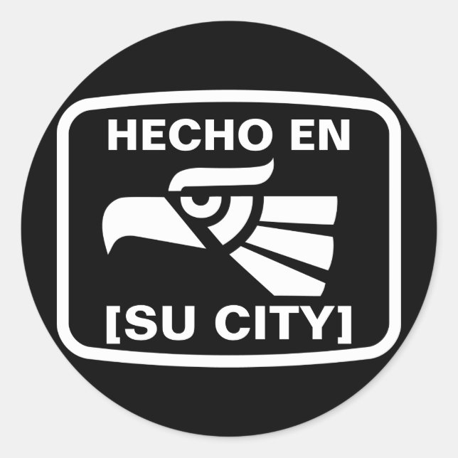 STICKER ROND HECHO EN (SU CIUDAD) (Devant)