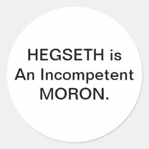 Sticker Rond Hegseth est un abruti Hankamer Artjunkhaus Bande d