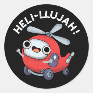 Sticker Rond Heli-llujah Funny Helicopter Pun Dark BG