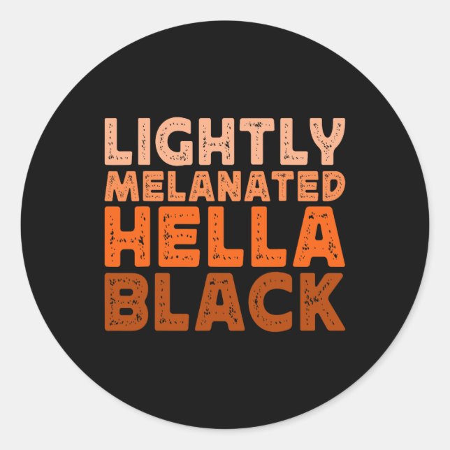 Sticker Rond Hella Black History Melanin African Junetdix (Devant)