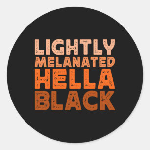 Sticker Rond Hella Black History Melanin African Junetdix