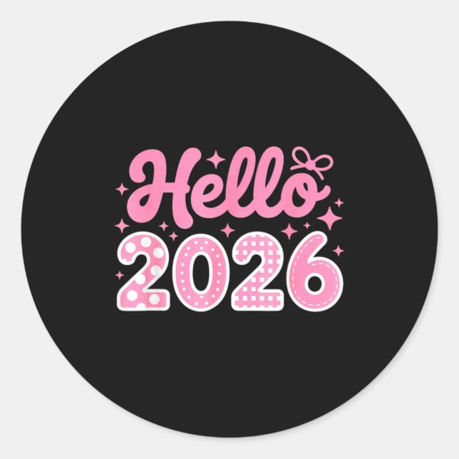 Sticker Rond Hello 2026 Cute New Year Shirt For Women Girls Kid (Devant)