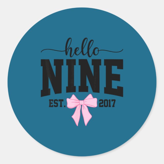 Sticker Rond Hello Nine Est 2017 Coquette Bow 9th Birthday Girl (Devant)