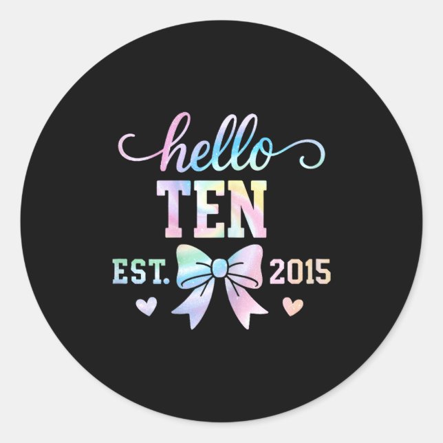 Sticker Rond Hello Ten Est 2015 Coquette Bow 10th Birthday Girl (Devant)