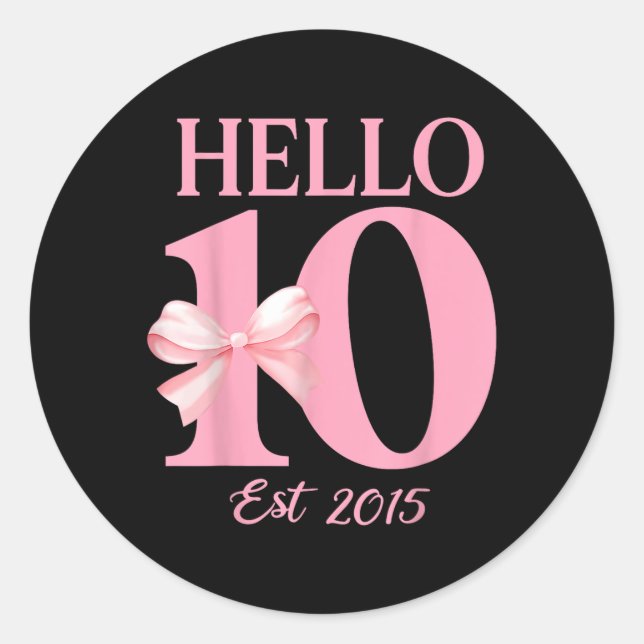 Sticker Rond Hello Ten Est 2015 mignonne 10e anniversaire fille (Devant)