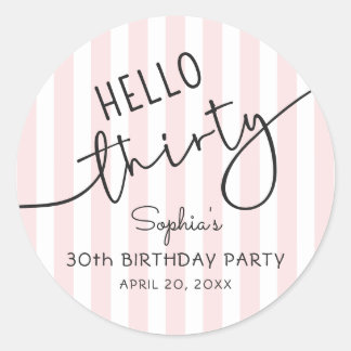 Sticker Rond Hello Thirty Modern Script Simple 30th Birthday