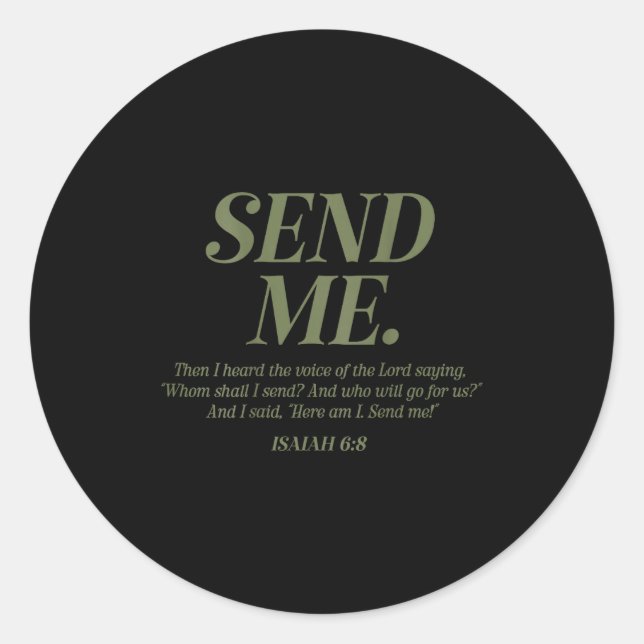 Sticker Rond Here Am I Send Me Isaiah 6_8 Christian Bible Verse (Devant)