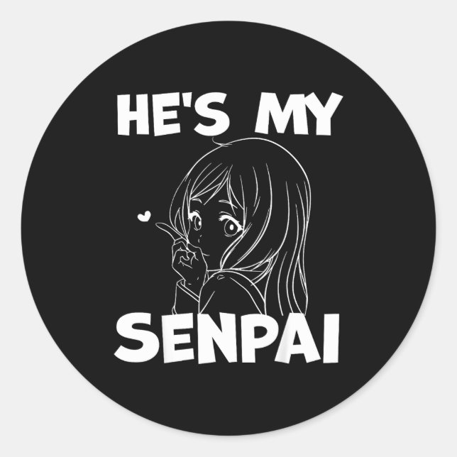 Sticker Rond He's My Senpai Funny Anime Matching Couple Girlfri (Devant)
