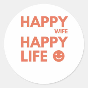 Sticker Rond Heureuse Épouse, Heureuse Vie – Citation drôle sur