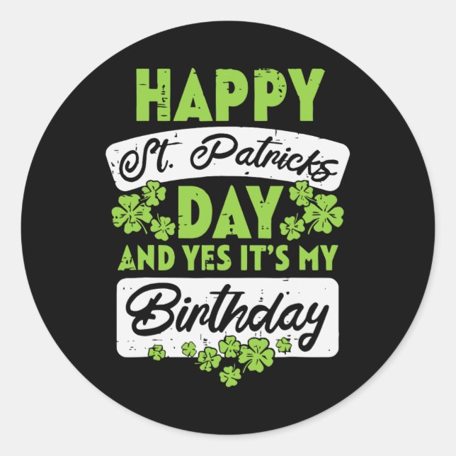 Sticker Rond Heureux Jour de la Saint Patrick Et Oui C'Est Mon  (Devant)
