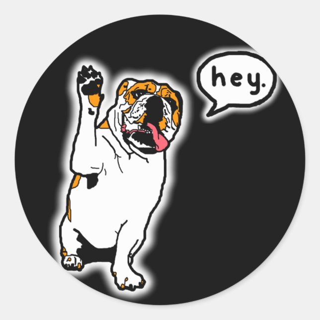 Sticker Rond Hey Bulldog (Devant)