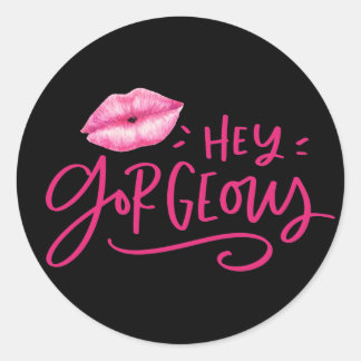 Sticker Rond Hey Gorgeous Product Packaging Client Loyauté