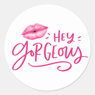 Sticker Rond Hey Gorgeous Product Packaging Client Loyauté