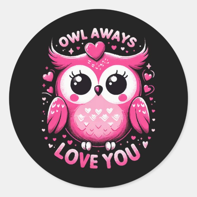 Sticker Rond Hibou t'aime toujours - Saint-Valentin (Devant)