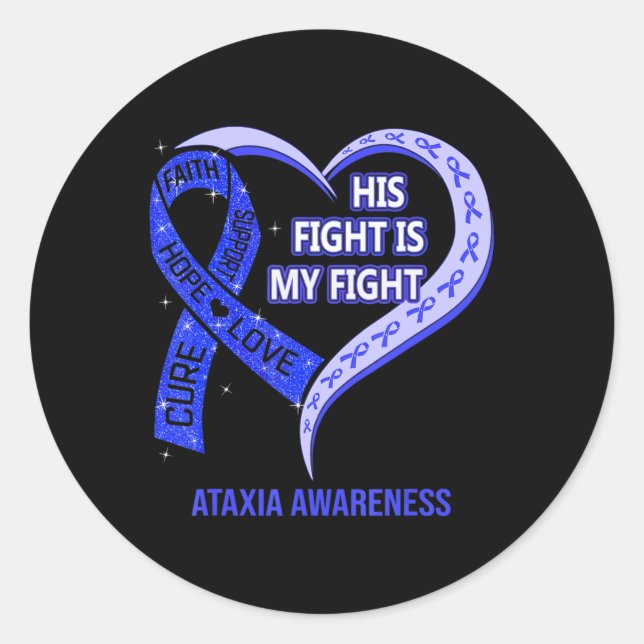 Sticker Rond His Fight Is My Fight Ataxia Awareness Blue Ribbon (Devant)