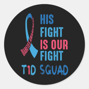 Sticker Rond His Fight Is Our Fight Diabete Aware Day T1D