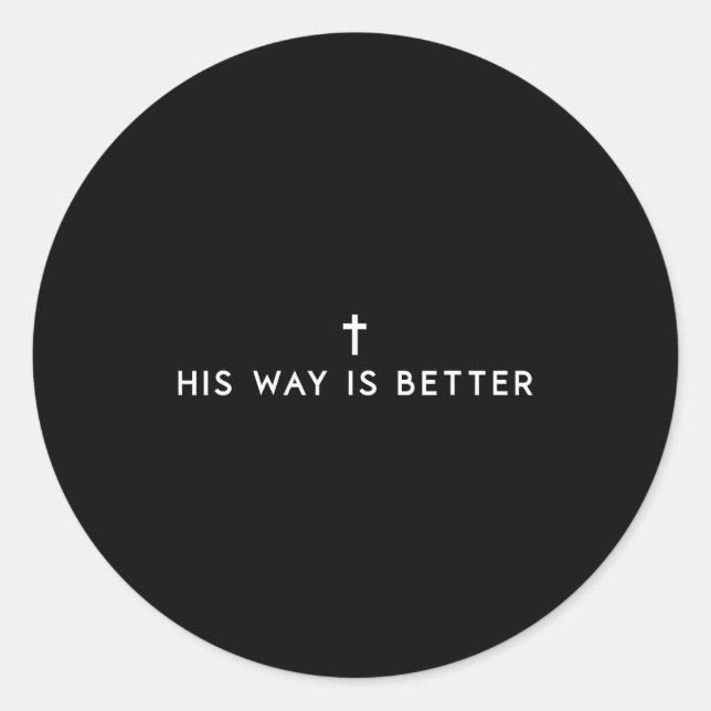 Sticker Rond His Way Is Better Minimal Christian Cross, Bible V (Devant)