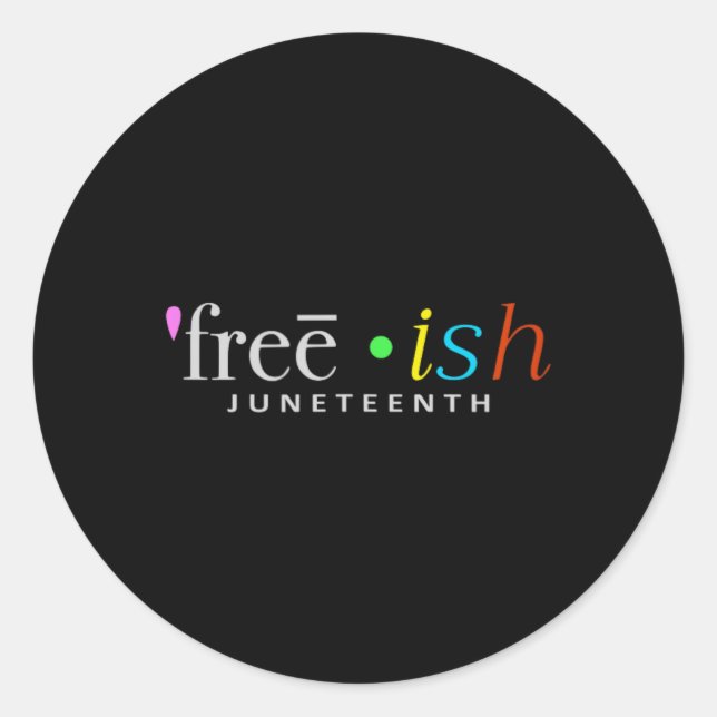 Sticker Rond Histoire des Noirs Libres JunetDix Fête Drôle (Devant)