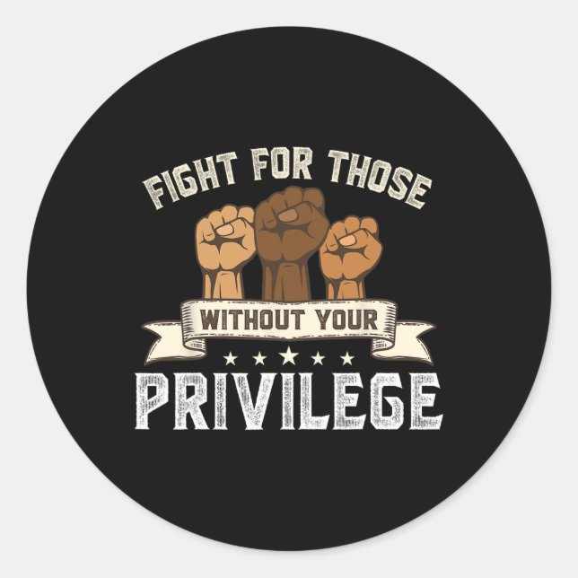 Sticker Rond Histoire des Noirs : lutte sans votre privilège (Devant)