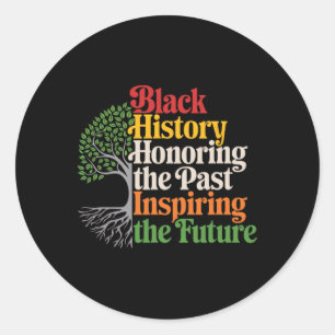 Sticker Rond Histoire noire Honorer le passé Inspirer le futur