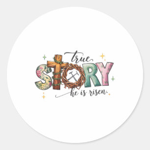 Sticker Rond Histoire vraie de la croix de Pâques Jésus Chrétie
